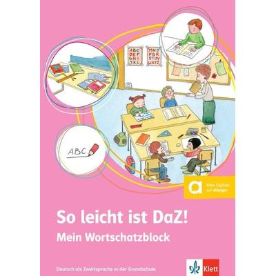 So leicht ist DaZ! - Mein Wortschatzblock, Taschenbuch von Denise Doukas-Handschuh, Klett Sprachen GmbH, 978-3-12-666845-3