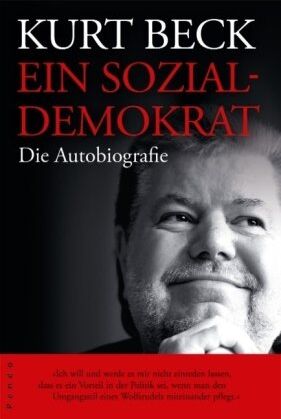 Kurt Beck - Ein Sozialdemokrat: Die Autobiografie: Die Autobiographie - Preis vom 30.09.2026 09:01:18 h