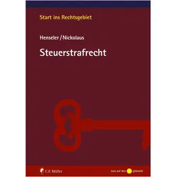 Steuerstrafrecht, Fachbücher von Christoph Nickolaus, Sven Henseler