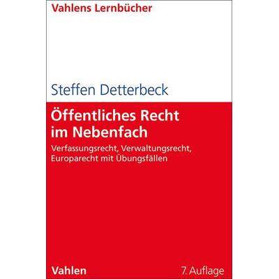 Öffentliches Recht im Nebenfach, Taschenbuch von Steffen Detterbeck, Vahlen, Franz, 978-3-8006-7426-8