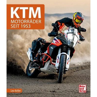 KTM, Gebundene Ausgabe von Leo Keller, Motorbuch Verlag, 978-3-613-04649-8