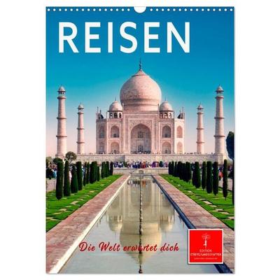 Reisen - die Welt erwartet dich (Wandkalender 2026 DIN A3 hoch), CALVENDO Monatskalender