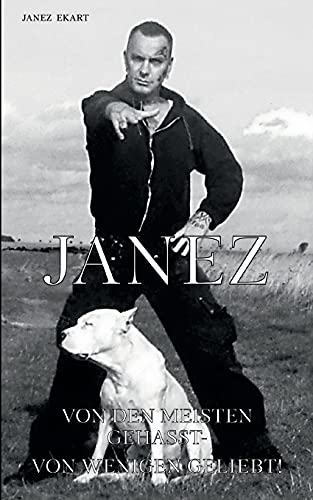 Janez Ekart - Janez: Von den meisten gehasst - von wenigen geliebt - Preis vom 15.10.2026 23:06:25 h