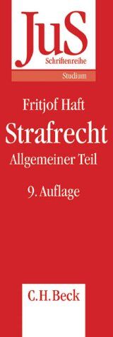 Fritjof Haft - Strafrecht. Allgemeiner Teil: Eine Einführung für Anfangssemester - Preis vom 01.10.2026 17:08:56 h