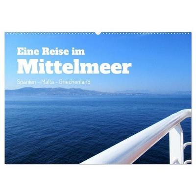 Eine Reise im Mittelmeer (Wandkalender 2027 DIN A2 quer), CALVENDO Monatskalender