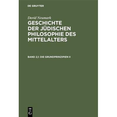 Die Grundprinzipien II, Gebundene Ausgabe von David Neumark, De Gruyter, 978-3-11-108171-7