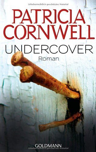 Patricia Cornwell - Undercover: Roman - Preis vom 15.10.2026 23:06:25 h