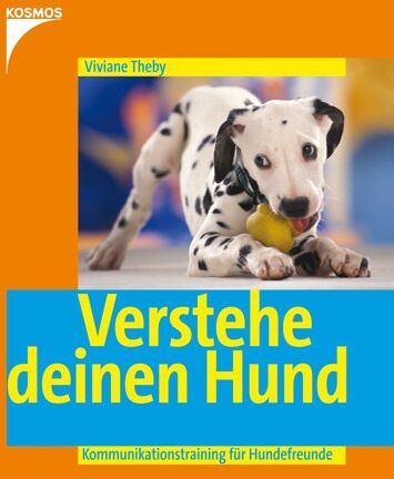 Viviane Theby - Verstehe Deinen Hund: Kommunikationstraining für Hundefreunde - Preis vom 19.10.2026 19:33:35 h