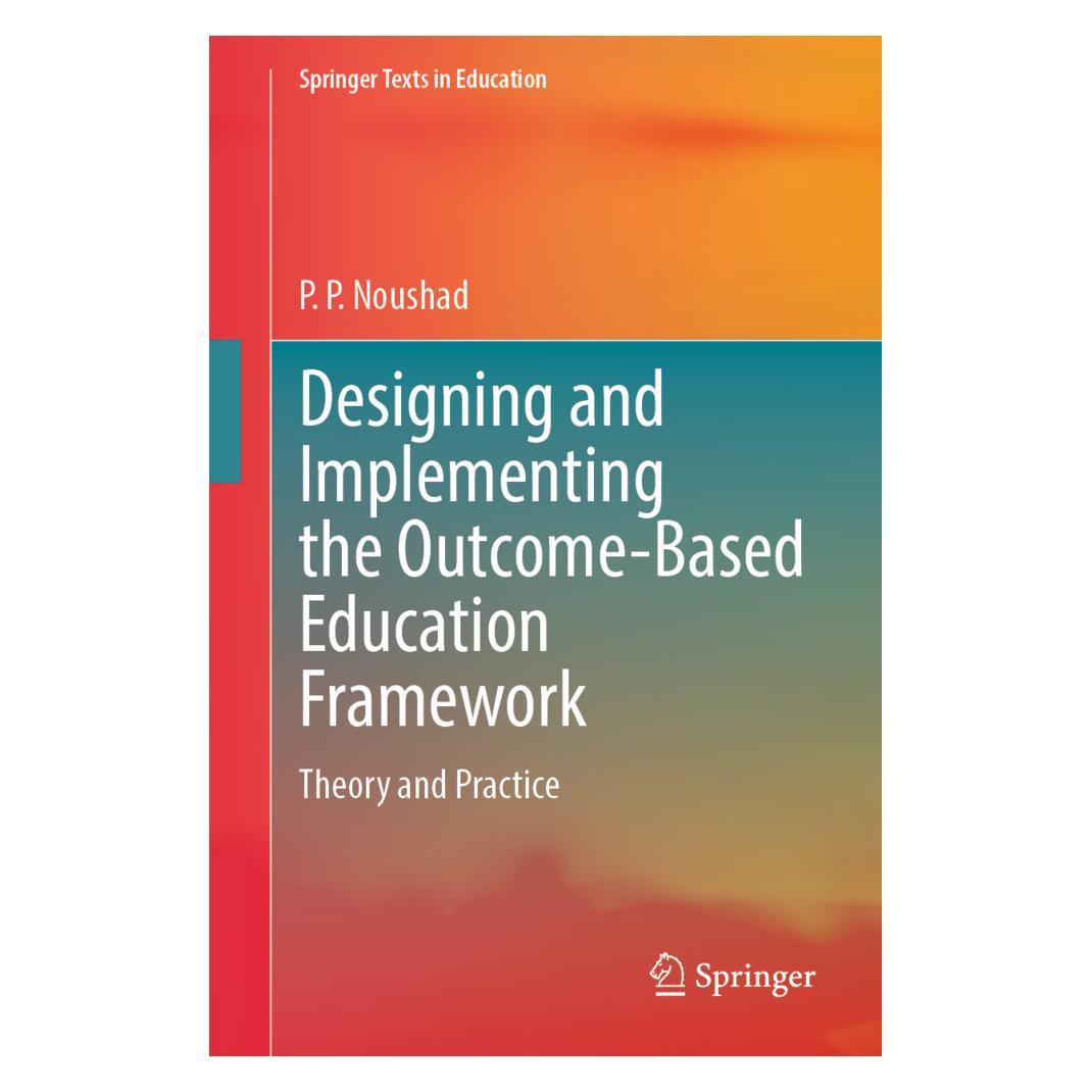 Springer Designing and Implementing the Outcome-Based Education Framework (Englisch, Softcover, P. P. Noushad) (57145346)