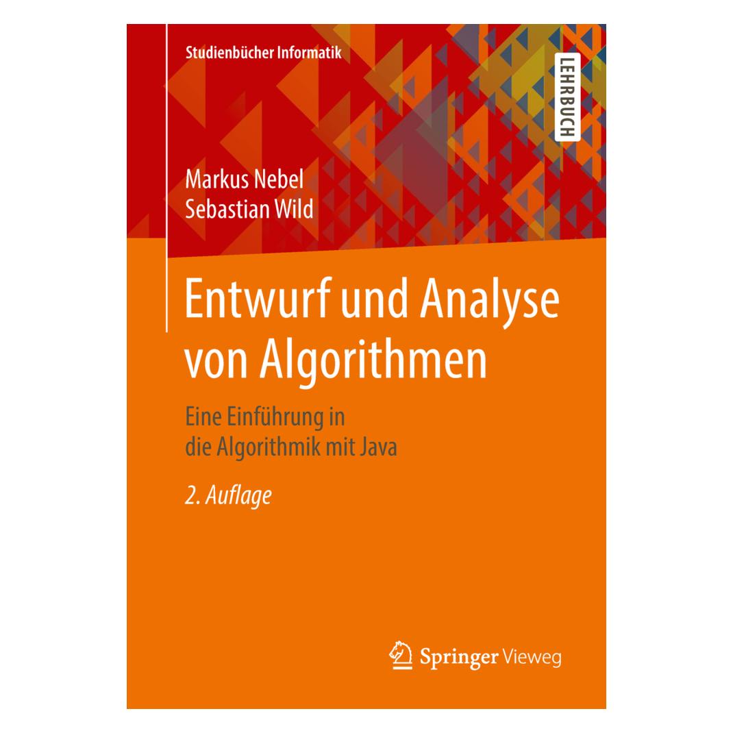 Springer Entwurf und Analyse von Algorithmen (Deutsch, Softcover, Markus Nebel, Sebastian Wild) (8552705)