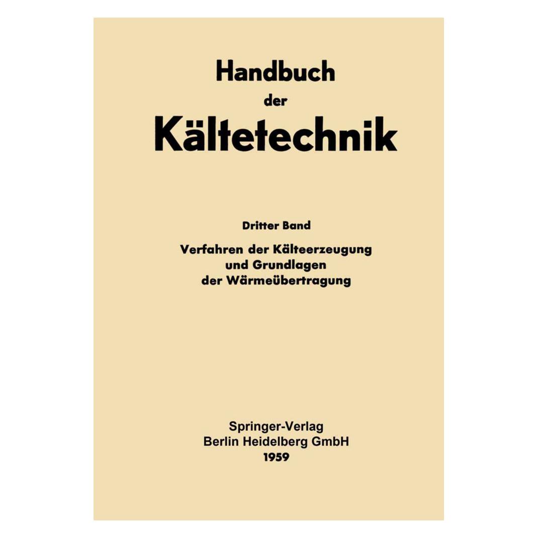 Springer Verfahren der Kälteerzeugung und Grundlagen der Wärmeübertragung (Deutsch, Softcover) (55532558)
