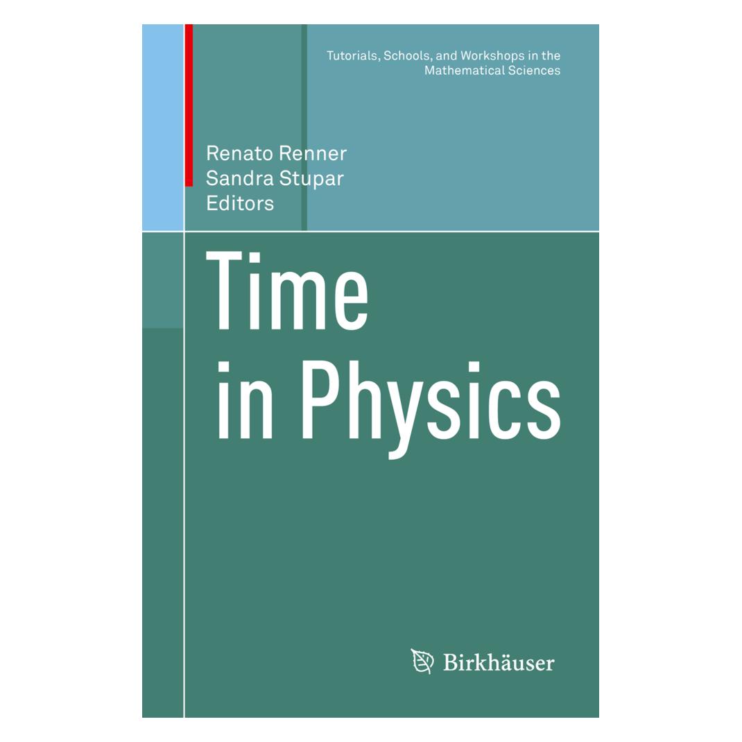 Springer Time in Physics (Englisch, Softcover, Renato Renner, Sandra Stupar) (55940373)