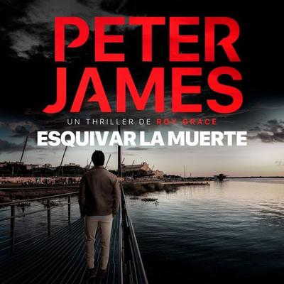 Esquivar la muerte - Peter James, Audio, 9789979647768