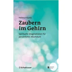 Zaubern im Gehirn, Ratgeber von Helmut Kuntz