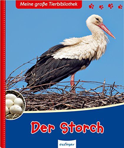 Poschadel, Dr. Jens - Meine große Tierbibliothek: Meine große Tierbibliothek - Der Storch - Preis vom 18.10.2026 19:22:15 h