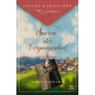 Papakind, Taschenbuch von Isolde Kakoschky, XOXO-Verlag, 978-3-96752-049-1