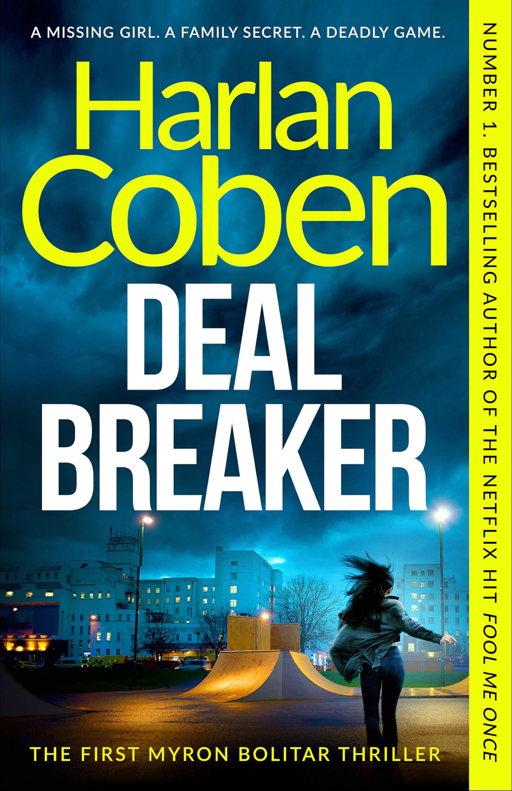 Harlan Coben - Deal Breaker: A gripping and addictive thriller from the creator of hit Netflix show Fool Me Once (Myron Bolitar) - Preis vom 02.10.2026 23:42:20 h