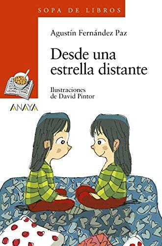 Agustín Fernández Paz - Desde una estrella distante (LITERATURA INFANTIL - Sopa de Libros) - Preis vom 12.10.2026 11:37:12 h