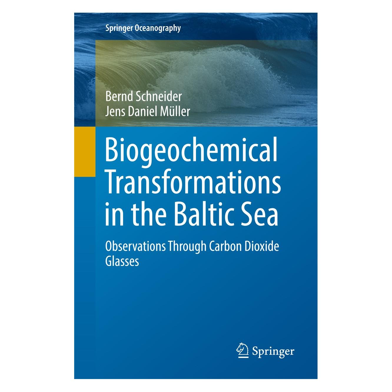 Springer Biogeochemical Transformations in the Baltic Sea (Englisch, Hardcover, Bernd Schneider) (9783319616988)