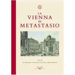 La Vienna di Metastasio, Fachbücher von Matteo Navone, Luca Beltrami, Francesco Cotticelli