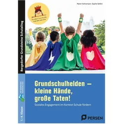 Grundschulhelden - kleine Hnde, groe Taten!, Schulbücher von Martin Kühnemann, Sophie Seifert
