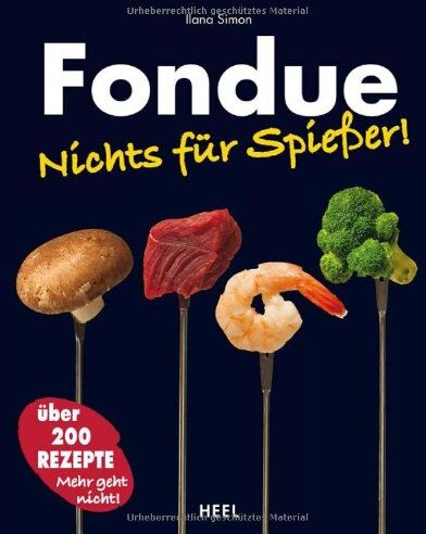 Ilana Simon - Fondue: Nichts für Spießer! - Preis vom 09.10.2026 07:28:09 h