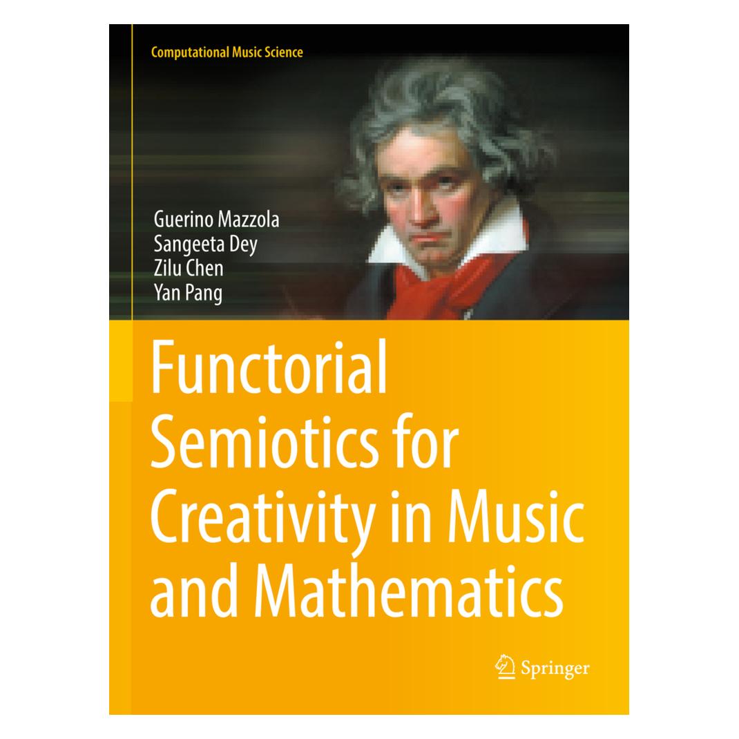 Springer Functorial Semiotics for Creativity in Music and Mathematics (Englisch, Softcover, Guerino Mazzola) (56946902)
