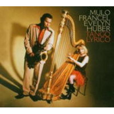 Tango Lyrico - Mulo Francel,Evelyn Huber, CD