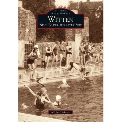 Witten, Taschenbuch von Michael Schenk, Sutton, 978-3-86680-409-8
