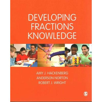 Developing Fractions Knowledge, Taschenbuch von Amy J. Hackenberg,Anderson Norton,Robert J. Wright, SAGE Publications, 978-1-4129-6220-9