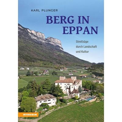 Berg in Eppan, Gebundene Ausgabe von Karl Plunger, Athesia-Tappeiner Verlag