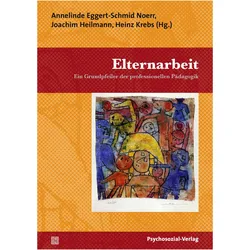 Elternarbeit, Fachbücher von Heinz Krebs, Joachim Heilmann, Annelinde Eggert-Schmid Noerr