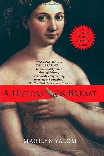 Marilyn Yalom - History of the Breast - Preis vom 15.10.2026 23:06:25 h