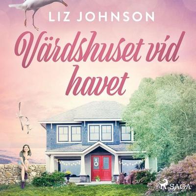 Värdshuset vid havet - Liz Johnson, Audio, 9788726840360