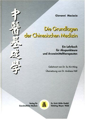 Giovanni Maciocia - Grundlagen der chinesischen Medizin - Preis vom 09.10.2026 07:28:09 h