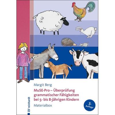 MuSE-Pro - Überprüfung grammatischer Fähigkeiten bei 5- bis 8-jährigen Kindern, Geheftet von Margit Berg, Ernst Reinhardt Verlag, 978-3-497-03257-0
