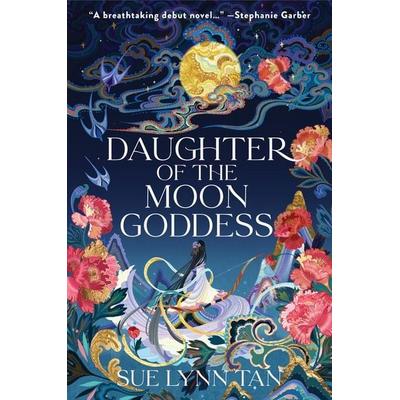 Tan, S: Daughter of the Moon Goddess, Taschenbuch von Sue Lynn Tan, Harper Collins Publ. USA