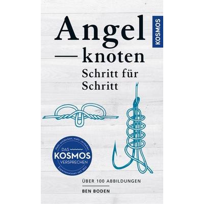Angelknoten - Schritt für Schritt, Taschenbuch von Ben Boden, Kosmos, 978-3-440-17852-2