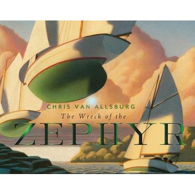 The Wreck of the Zephyr, Gebundene Ausgabe von Chris Van Allsburg, Houghton Mifflin Company, 978-0-544-05005-1