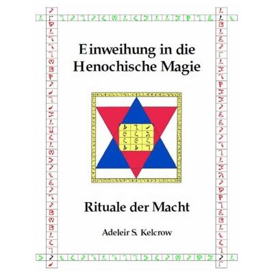 Einweihung in die Henochische Magie, Set von Adeleir Steward Kelcrow, Grippo, Giovanni, 978-3-942187-09-1