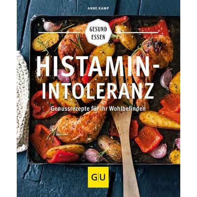 Histaminintoleranz, Taschenbuch von Anne Kamp, Gräfe und Unzer Verlag GmbH