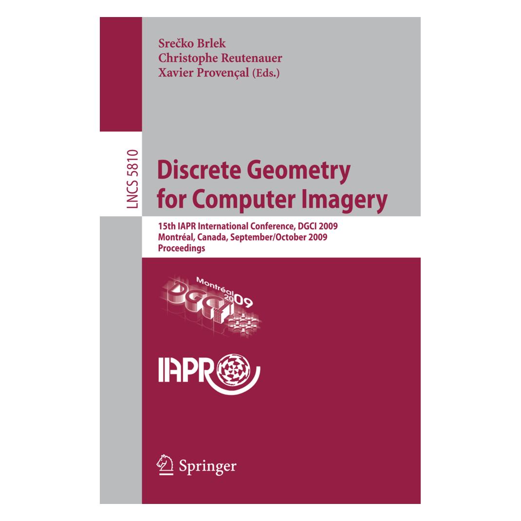 Springer Discrete Geometry for Computer Imagery (Englisch, Softcover, Christophe Reutenauer, Srecko Brlek, Xavier Provençal) (55513565)