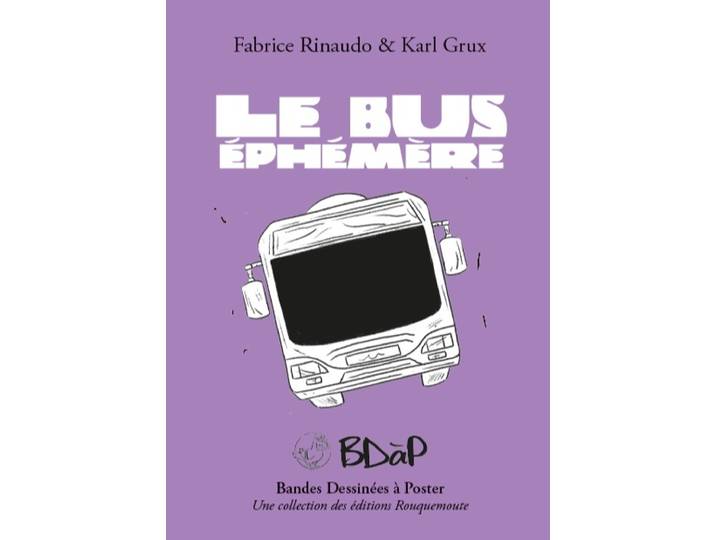 LE BUS EPHEMERE (BD)