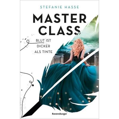 Master Class, Band 1 - Blut ist dicker als Tinte, Gebundene Ausgabe von Stefanie Hasse, Ravensburger Verlag GmbH
