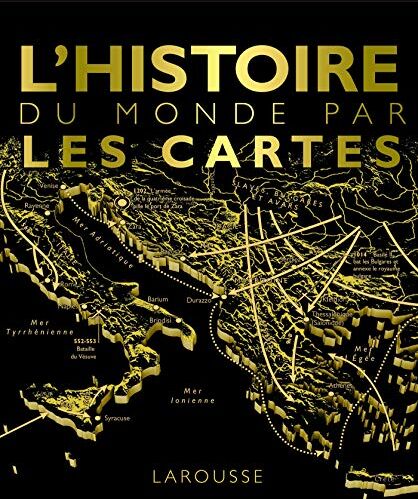 Collectif - L'histoire du monde par les cartes - Preis vom 11.10.2026 03:10:56 h