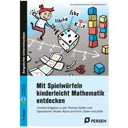 Mit Spielwürfeln kinderleicht Mathematik entdecken, Schulbücher von Sina Marie Demann, Anna Sophia Wassermann