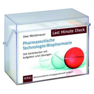 Last Minute Check - Pharmazeutische Technologie/Biopharmazie, Gebundene Ausgabe von Uwe Weidenauer, Wissenschaftliche Verlagsgesellschaft