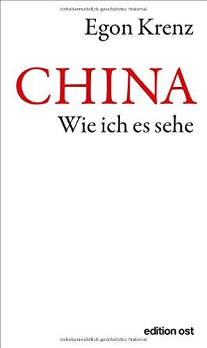 Egon Krenz - CHINA. Wie ich es sehe - Preis vom 09.10.2026 07:28:09 h