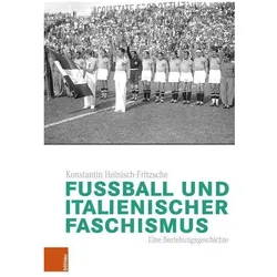 Heinisch-Fritzsche:Fussball und italieni, Biografien von Konstantin Heinisch-Fritzsche