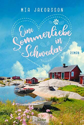 Mia Jakobsson - Eine Sommerliebe in Schweden: Roman - Preis vom 02.10.2026 23:42:20 h